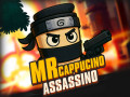 Lojra Mr Cappuccino Assassino
